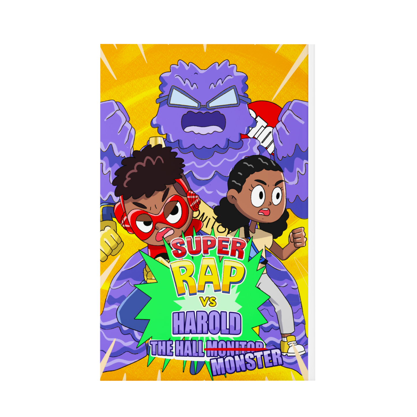 Super Rap™ vs. Harold The Hall Monster (Book 6)